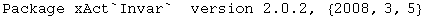 Package xAct`Invar`&nbsp;&nbsp;version 2.0.2,  {2008, 3, 5}