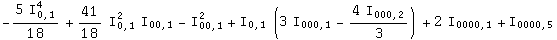 -(5 I_0,1^4)/18 + 41/18 I_0,1^2 I_00,1 - I_00,1^2 + I_0,1 (3 I_000,1 - (4 I_000,2)/3) + 2 I_0000,1 + I_0000,5