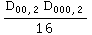 (D_00,2 D_000,2)/16