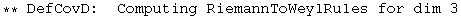 ** DefCovD:&nbsp;&nbsp;Computing RiemannToWeylRules for dim 3