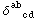 &delta;_ (&nbsp;&nbsp;cd)^ab&nbsp;&nbsp;