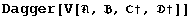 Dagger[V[, , ℭ&dagger;, &dagger;]]